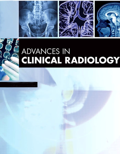 Advances in Clinical Radiology, 2025