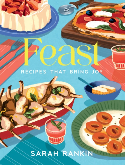 Feast: Recipes that Bring Joy
