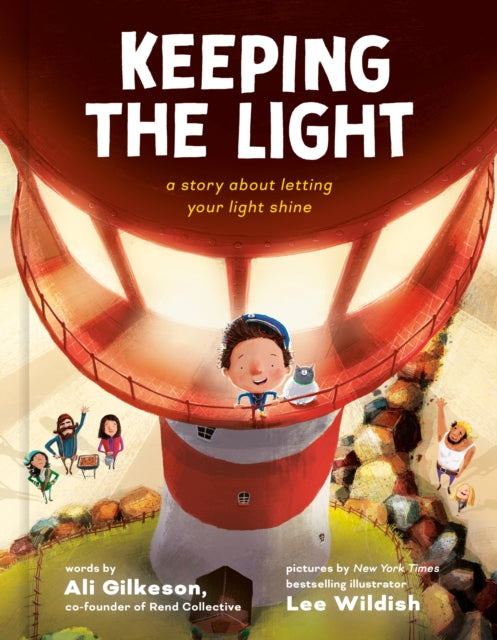Keeping the Light: A Story About Letting Your Light Shine