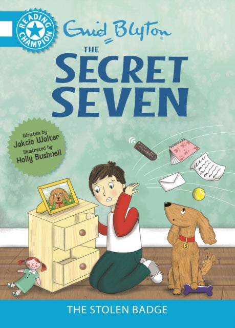 Reading Champion: The Secret Seven: The Stolen Badge: Blue Band 4