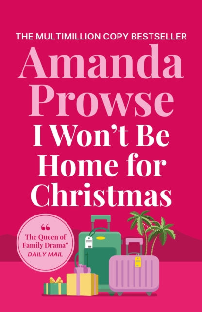 I Won't Be Home for Christmas: A heart-warming festive story of family and romance