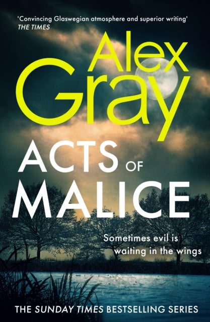 Acts of Malice: Book 22 in the Sunday Times bestselling DSI William Lorimer series