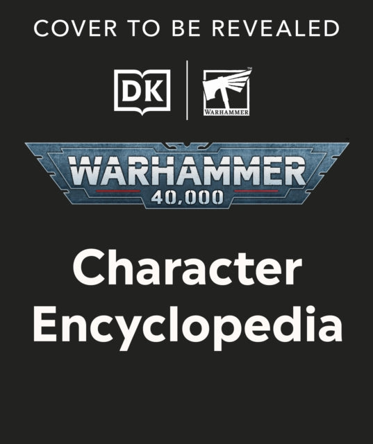 Warhammer 40,000 Character Encyclopedia: Includes Lieutenant Titus Miniature