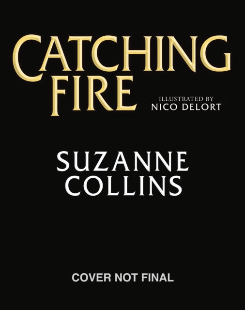 Catching Fire: Illustrated Edition