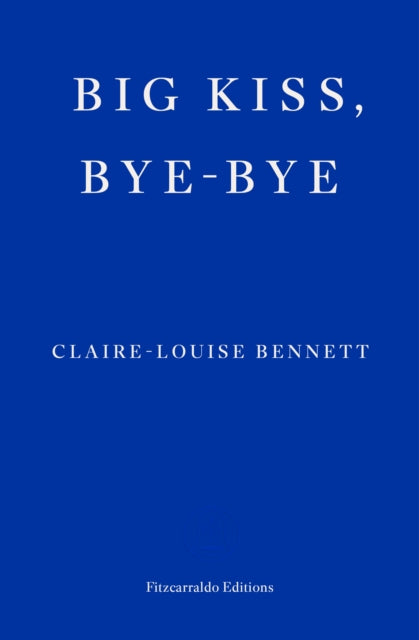 Big Kiss, Bye-Bye