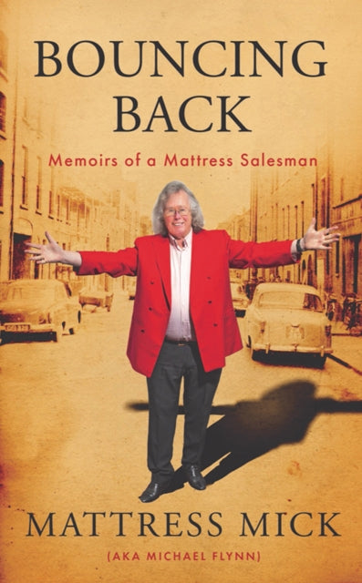 Bouncing Back: Memoirs of a Mattress Salesman