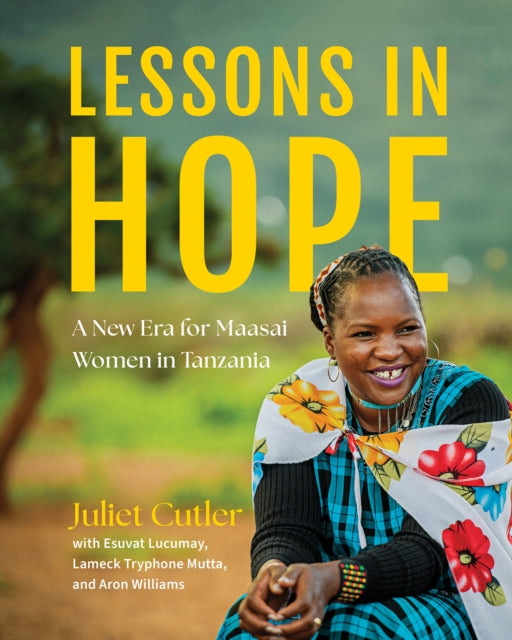 Lessons in Hope: A New Era for Maasai Women in Tanzania