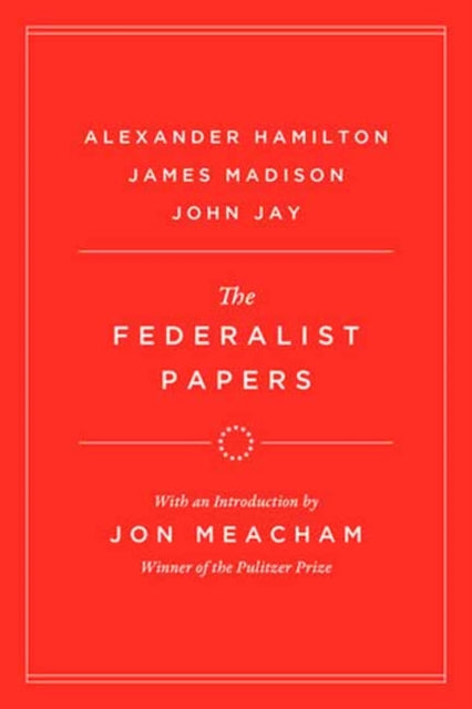 The Federalist Papers