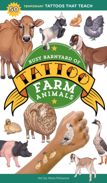 Busy Barnyard of Tattoo Farm Animals: 50 Temporary Tattoos that Teach