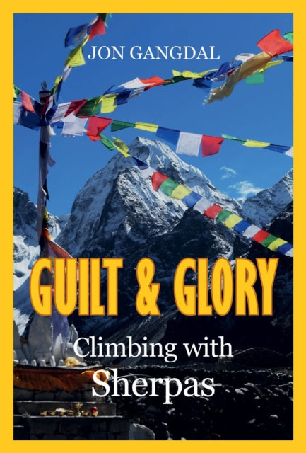 Guilt and Glory: Climbing with Sherpas