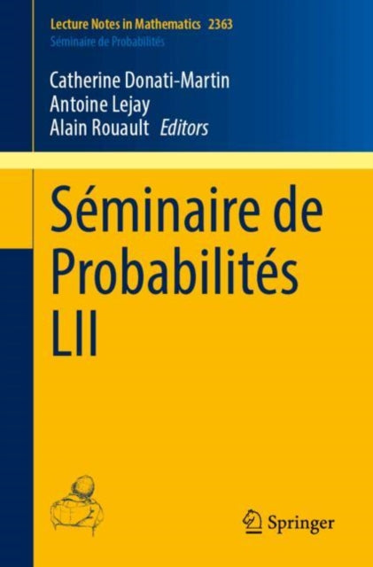Seminaire de Probabilites LII