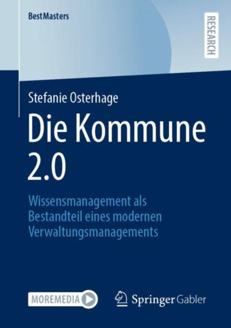 Die Kommune 2.0: Wissensmanagement als Bestandteil eines modernen Verwaltungsmanagements