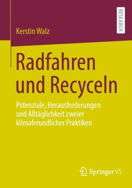 Radfahren und Recyceln: Potenziale, Herausforderungen und Alltaglichkeit zweier klimafreundlicher Praktiken
