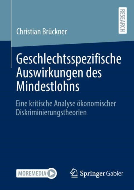 Geschlechtsspezifische Auswirkungen des Mindestlohns: Eine kritische Analyse okonomischer Diskriminierungstheorien