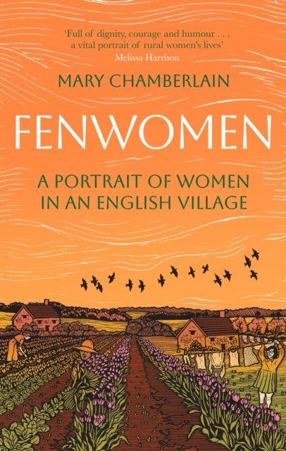 Fenwomen: A Portrait of Women in an English Village (Virago Modern Classics)