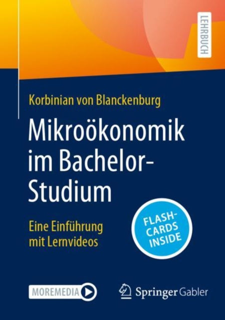 Mikrookonomik im Bachelor-Studium: Eine Einfuhrung mit Lernvideos