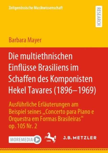 Die multiethnischen Einflusse Brasiliens im Schaffen des Komponisten Hekel Tavares (1896–1969): Ausfuhrliche Erlauterungen am Beispiel seines „Concerto para Piano e Orquestra em Formas Brasileiras" op. 105 Nr. 2