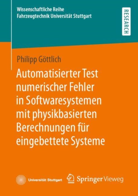 Automatisierter Test numerischer Fehler in Softwaresystemen mit physikbasierten Berechnungen fur eingebettete Systeme
