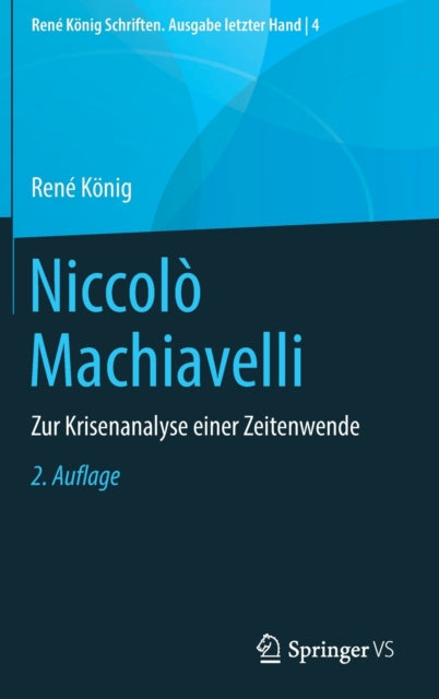 Niccolo Machiavelli: Zur Krisenanalyse einer Zeitenwende