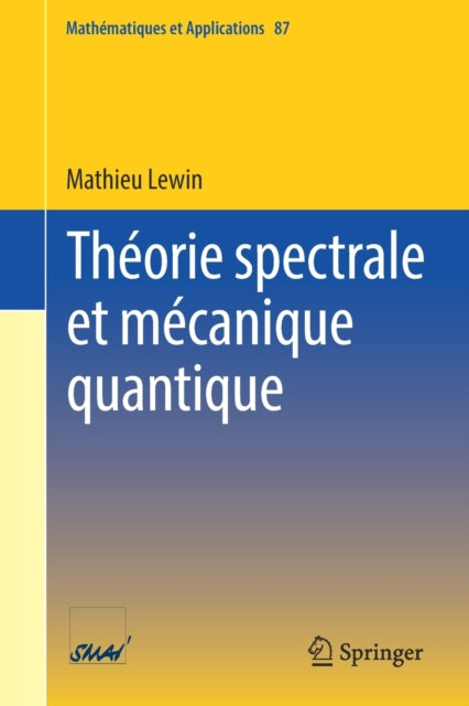 Theorie spectrale et mecanique quantique