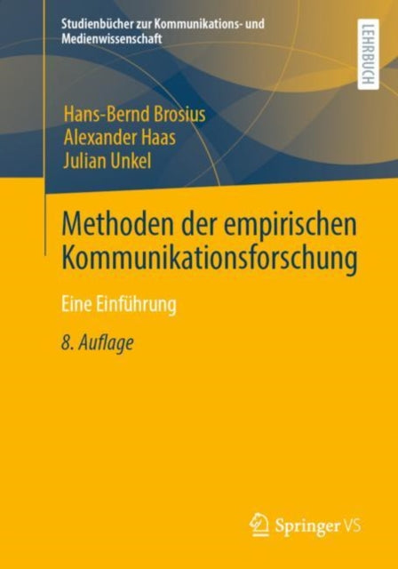 Methoden der empirischen Kommunikationsforschung: Eine Einfuhrung