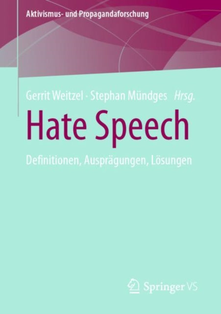 Hate Speech: Definitionen, Auspragungen, Losungen