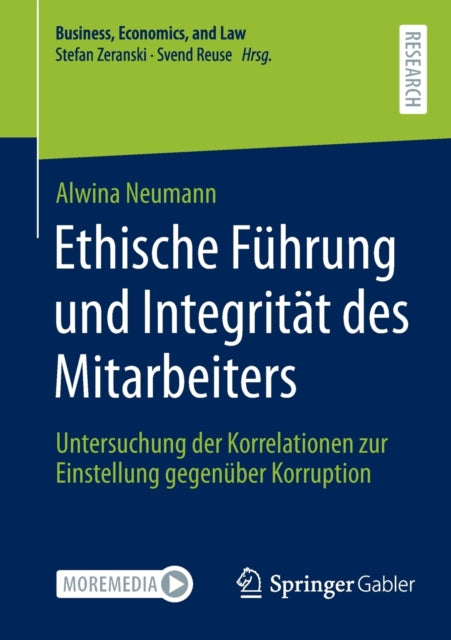 Ethische Fuhrung und Integritat des Mitarbeiters: Untersuchung der Korrelationen zur Einstellung gegenuber Korruption
