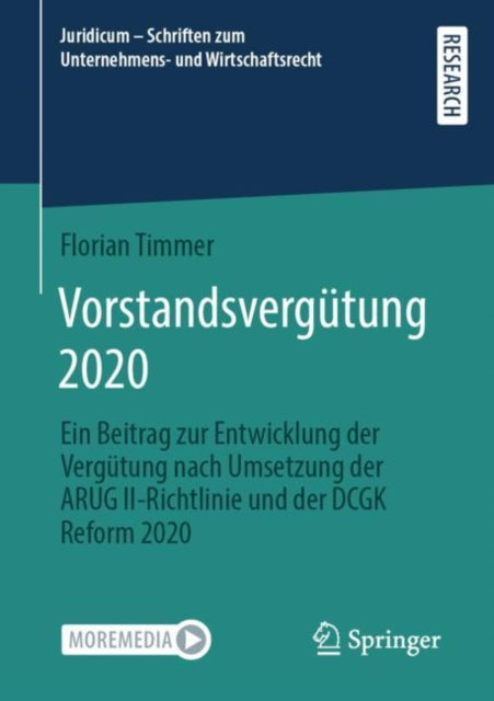 Vorstandsvergutung 2020: Ein Beitrag zur Entwicklung der Vergutung nach Umsetzung der ARUG II-Richtlinie und der DCGK Reform 2020