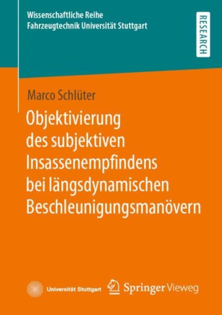 Objektivierung des subjektiven Insassenempfindens bei langsdynamischen Beschleunigungsmanovern
