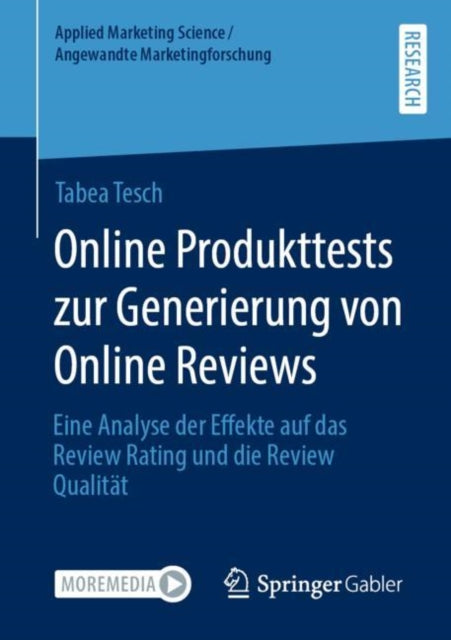 Online Produkttests zur Generierung von Online Reviews: Eine Analyse der Effekte auf das Review Rating und die Review Qualitat