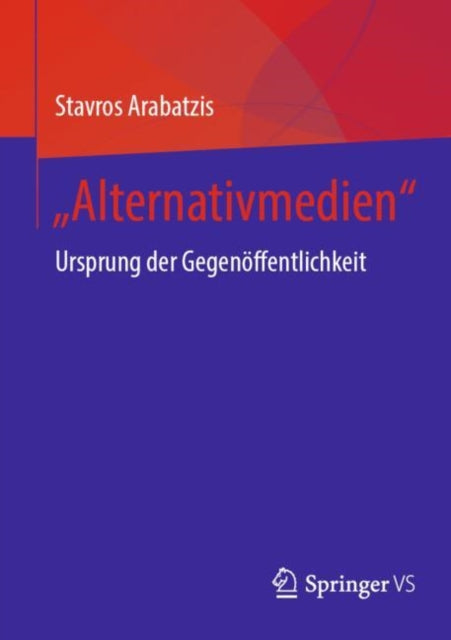 „Alternativmedien“: Ursprung der Gegenoffentlichkeit