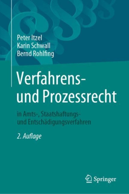 Verfahrens- und Prozessrecht in Amts-, Staatshaftungs- und Entschadigungsverfahren
