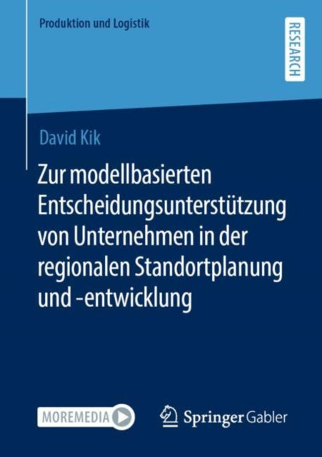 Zur modellbasierten Entscheidungsunterstutzung von Unternehmen in der regionalen Standortplanung und -entwicklung