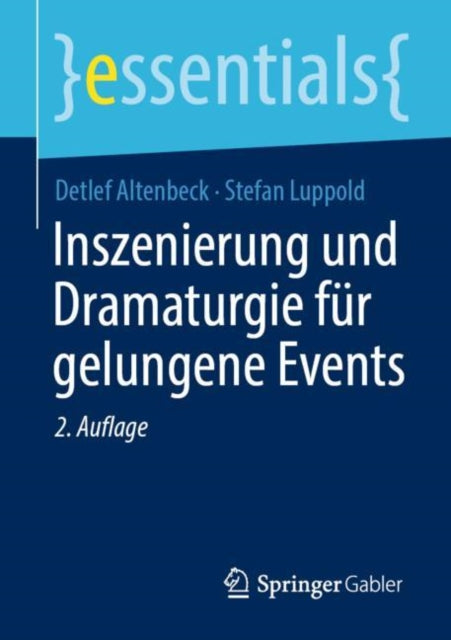 Inszenierung und Dramaturgie fur gelungene Events