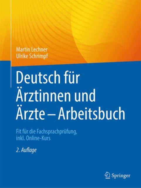Deutsch fur Arztinnen und Arzte - Arbeitsbuch: Fit fur die Fachsprachprufung, inkl. Online-Kurs