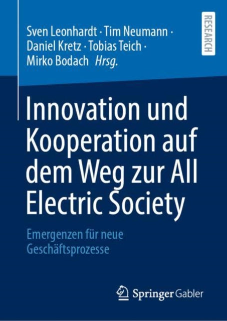 Innovation und Kooperation auf dem Weg zur All Electric Society: Emergenzen fur neue Geschaftsprozesse