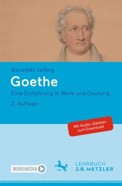 Goethe: Eine Einfuhrung in Werk und Deutung