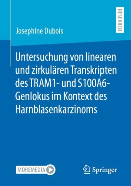 Untersuchung von linearen und zirkularen Transkripten des TRAM1- und S100A6-Genlokus im Kontext des Harnblasenkarzinoms