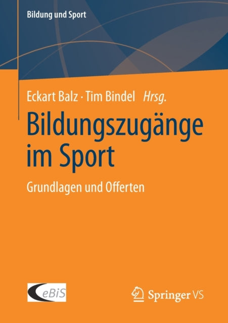 Bildungszugange im Sport: Grundlagen und Offerten