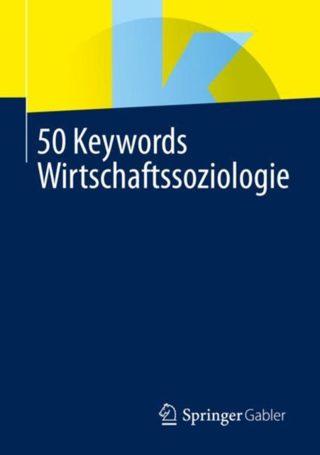 50 Keywords Wirtschaftssoziologie