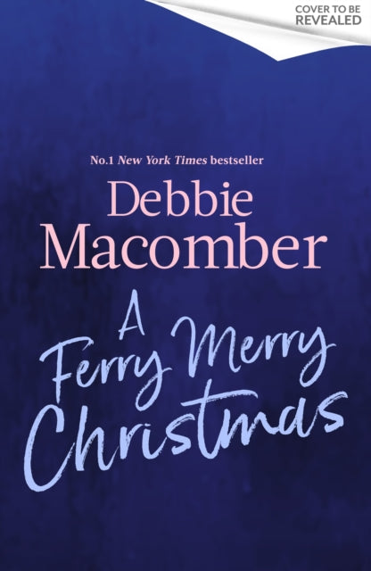 A Ferry Merry Christmas: from the million-copy and New York Times bestselling author comes a heart-warming festive read for 2025