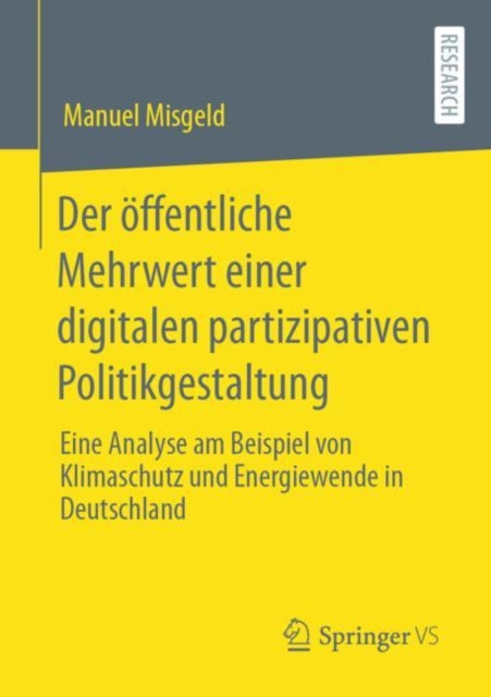 Der offentliche Mehrwert einer digitalen partizipativen Politikgestaltung: Eine Analyse am Beispiel von Klimaschutz und Energiewende in Deutschland
