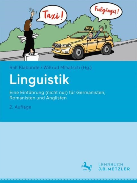 Linguistik: Eine Einfuhrung (nicht nur) fur Germanisten, Romanisten und Anglisten
