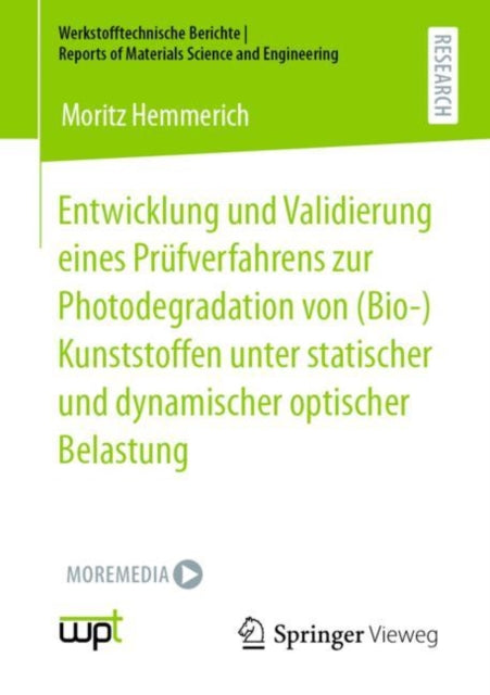Entwicklung und Validierung eines Prufverfahrens zur Photodegradation von (Bio-)Kunststoffen unter statischer und dynamischer optischer Belastung