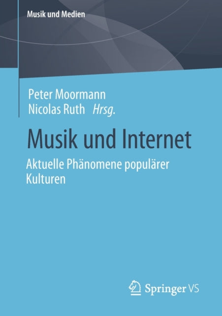 Musik und Internet: Aktuelle Phanomene popularer Kulturen