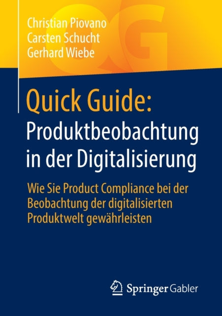 Quick Guide: Produktbeobachtung in der Digitalisierung: Wie Sie Product Compliance bei der Beobachtung der digitalisierten Produktwelt gewahrleisten