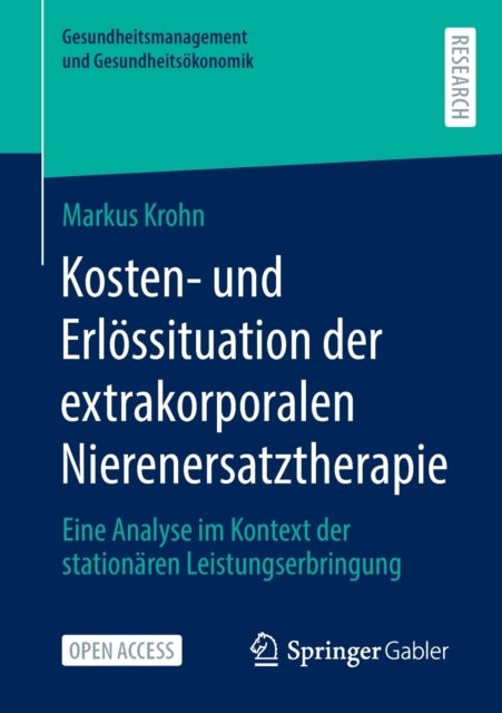 Kosten- und Erlossituation der extrakorporalen Nierenersatztherapie: Eine Analyse im Kontext der stationaren Leistungserbringung