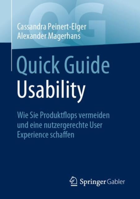 Quick Guide Usability: Wie Sie Produktflops vermeiden und eine nutzergerechte User Experience schaffen