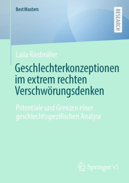 Geschlechterkonzeptionen im extrem rechten Verschworungsdenken: Potentiale und Grenzen einer geschlechtsspezifischen Analyse