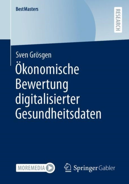 Okonomische Bewertung digitalisierter Gesundheitsdaten